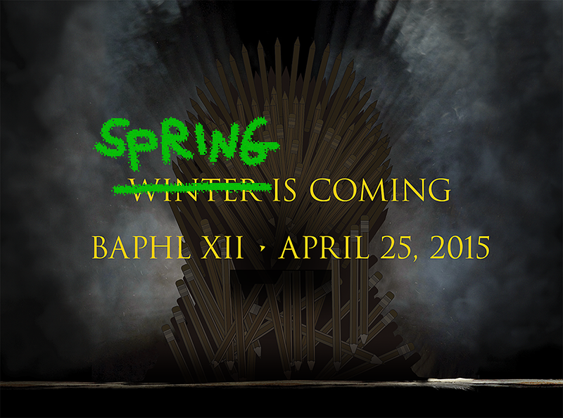 WINT...SPRING IS COMING. BAPHL XII | April 25, 2015
